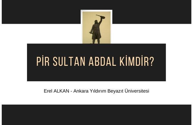 Pir Sultan Abdal Kimdir?