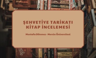 ehvetiye tarikatı kitap özeti incelemesi