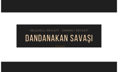 dandanakan savasi nedir sebepleri sonuclari