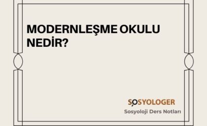 modernlesme okulu nedir sosyoloji