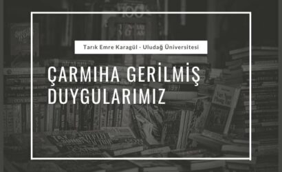 carmıha gerilmis duygularimiz