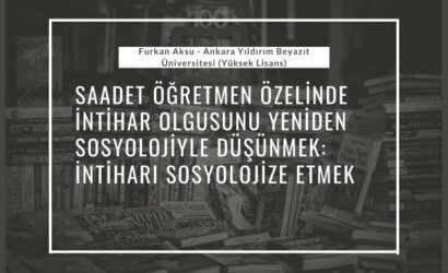 saadet ogretmen intiharı analizi furkan aksu