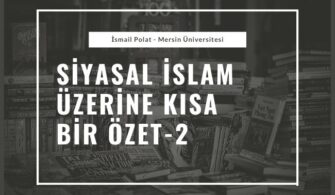 siyasal islam tarih kısa özet 2