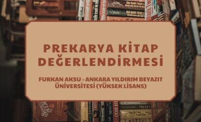 prekarya nedir kitap degerlendirmesi