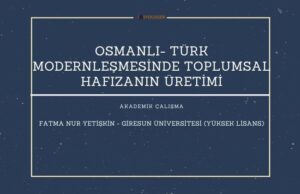 toplumsal hafıza fatmanur yetiskin giresun universitesi