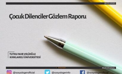ocuk dilenciler gözlem raporu sosyoloji