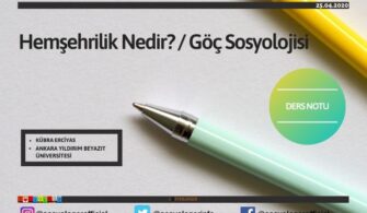Hemşehrilik Nedir? / Göç Sosyolojisi