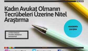 Kadın Avukat Olmanın Tecrübeleri Üzerine Nitel Araştırma