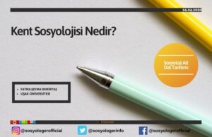 kent sosyolojisi nedir