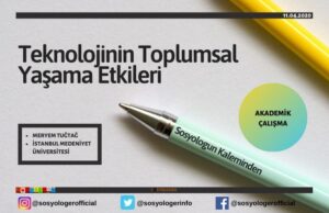teknolojinin toplumsal yasama etkileri