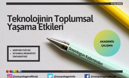 teknolojinin toplumsal yasama etkileri