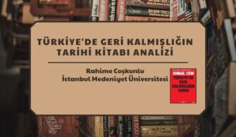 türkiyede geri kalmisligin tarihi analizi