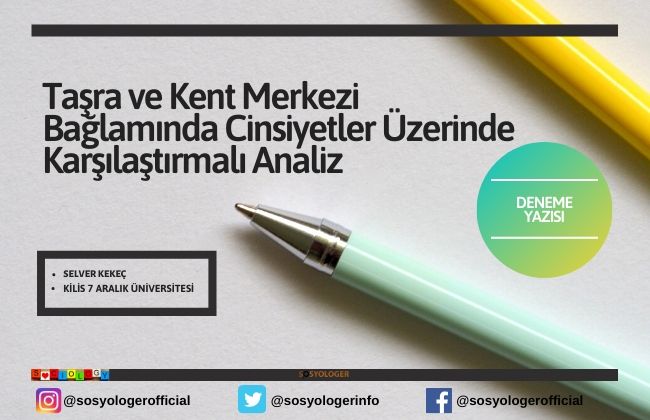 Taşra ve Kent Merkezi Bağlamında Cinsiyetler Üzerinde Karşılaştırmalı Analiz