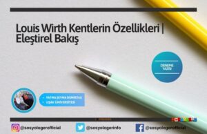louis wirth kentlerin ozellikleri 2