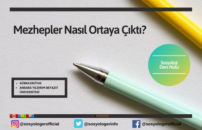 Mezhepler Nasıl Ortaya Çıktı?  | Sosyoloji Notları