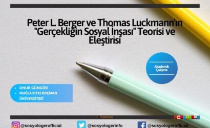gercekligin sosyal insansi berger luckman