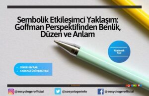 goffman benlik sembolik etkilesim 1