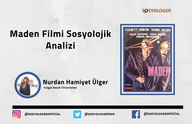 Maden Filminin Sosyolojik Analizi