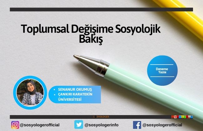 Toplumsal Değişime Sosyolojik Bakış