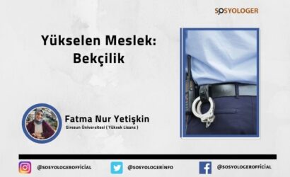 yukselen meslek bekcilik sosyolojisi