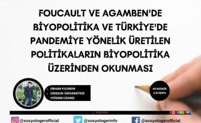 foucault agamben biyopolitika pandemi