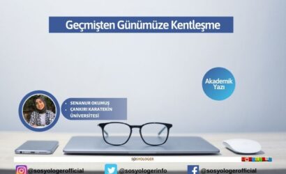 gecmisten gunumuze kentlesme