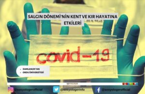 salgın doneminin kent kır hayatina etkileri