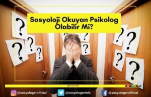 sosyoloji okuyan psikolog olurmu
