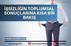 issizligin toplumsal sonuclari
