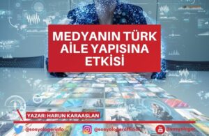 medyanin turk aile yapisina etkisi