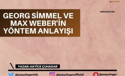 simmel weber yontem anlayisi