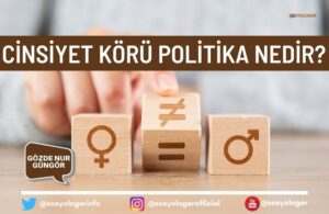 cinsiyet koru politika