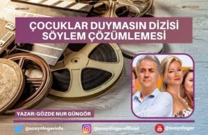 cocuklar duymasin dizi analizi 1