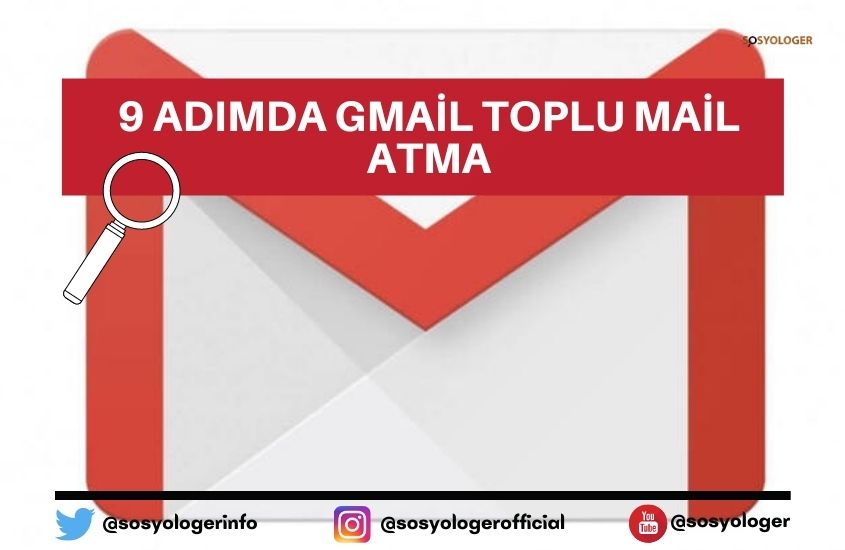 9 Adımda Gmail Toplu Mail Atma