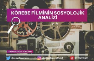 korebe filmi analizi 1