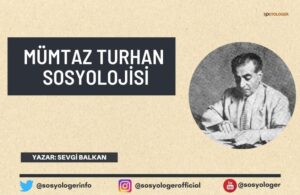 mumtaz turhan sosyolojisi