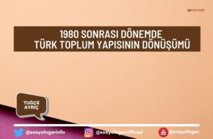 1980 turk toplum yapisi