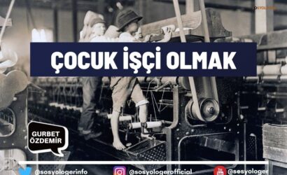 Çocuk işçi olmak