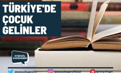 turkiye de cocuk gelinler