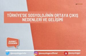 turkiyede sosyolojinin ortaya cikisi