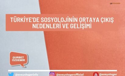 turkiyede sosyolojinin ortaya cikisi