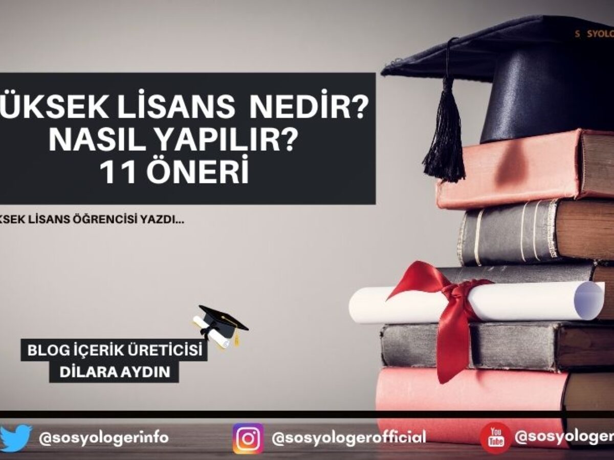 yuksek lisans nedir nasil yapilir 20 soru 20 cevap sosyologer yuksek lisans nedir nasil yapilir 20 soru 20 cevap sosyologer