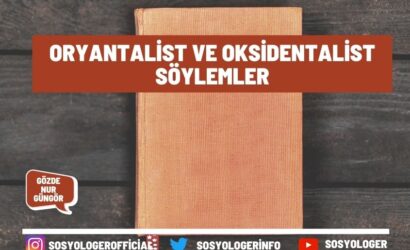 oryantalist-ve-oksidentalist-soylemler