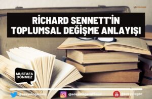 Richard Sennett Toplumsal Değişme