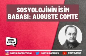 Sosyolojinin isim babası