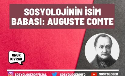 Sosyolojinin isim babası