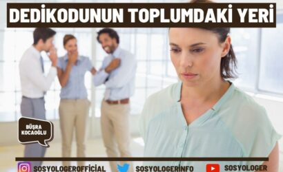 Dedikodunun toplumdaki yeri