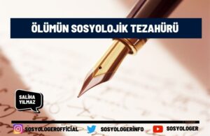 olumun-sosyolojik-tezahuru