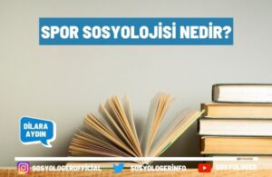 Spor sosyolojisi nedir