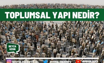 Toplumsal yapı nedir